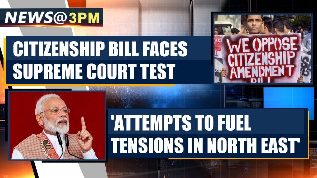 Citizenship Amendment Bill to face SC test, question on constitutionality and more news | OneIndia