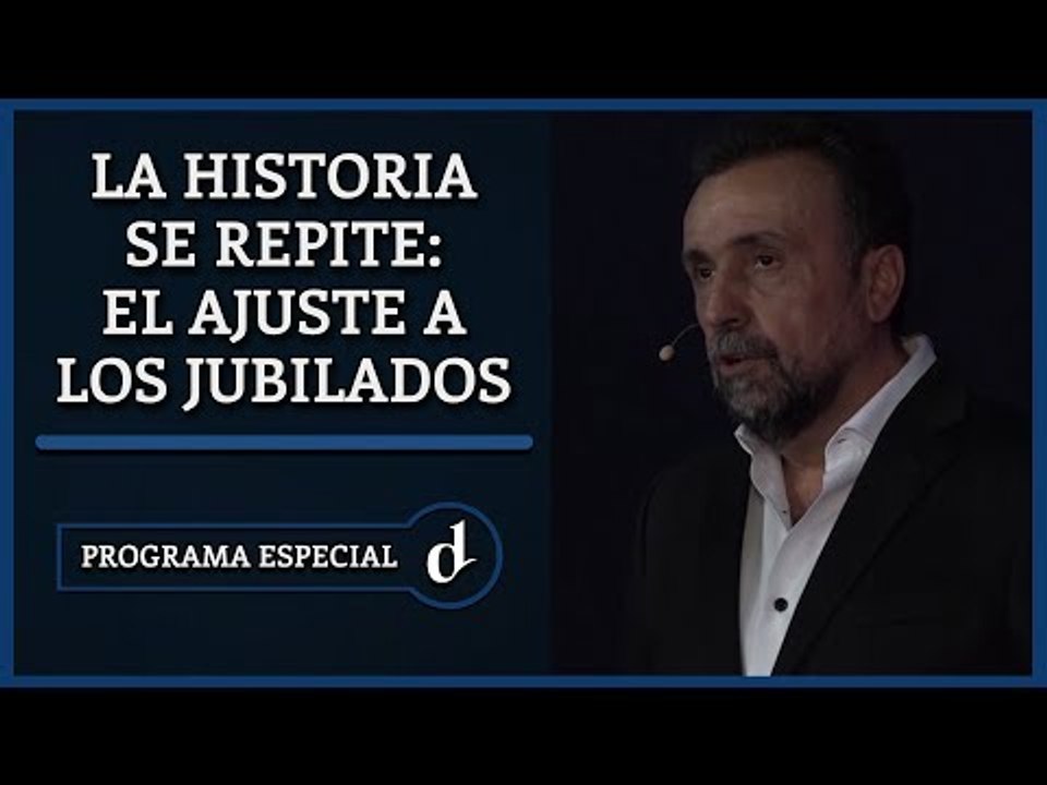 El Destape | La historia se repite: vuelve el ajuste a los jubilados.
