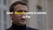 Sahel : Macron reporte le sommet de Pau