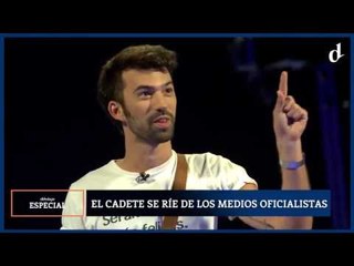 El Destape | El Cadete se ríe de los medios oficialistas