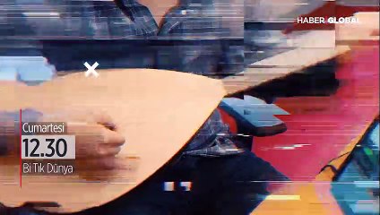 Bora Balar ile "Bi Tık Dünya" haber Global'de
