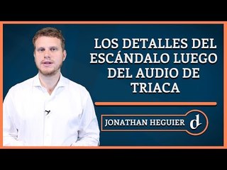 El Destape | Los detalles del escándalo luego del audio de Triaca