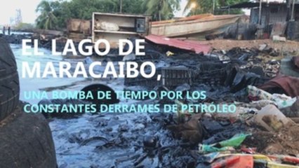 Lago de Maracaibo, una bomba de tiempo por la contaminación