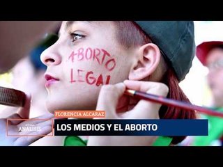 El Destape | Los medios y el aborto