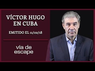 #VíctorHugoEnCuba | Vía de Escape con Víctor Hugo Morales