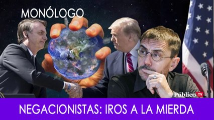 Negacionistas: Iros a la mierda - Monólogo - En La Frontera, 12 de Diciembre de 2019