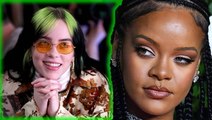 Billie Eilish Reveals Why Rihanna Is One Of Her Biggest Inspirations