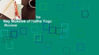 Scientific Keys: The Key Muscles of Hatha Yoga  Review