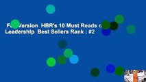 Full Version  HBR's 10 Must Reads on Leadership  Best Sellers Rank : #2