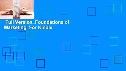 Full Version  Foundations of Marketing  For Kindle