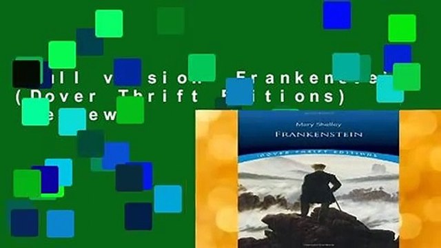 Full version Frankenstein (Dover Thrift Editions) Review