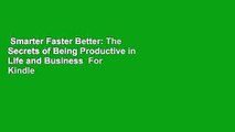 Smarter Faster Better: The Secrets of Being Productive in Life and Business  For Kindle