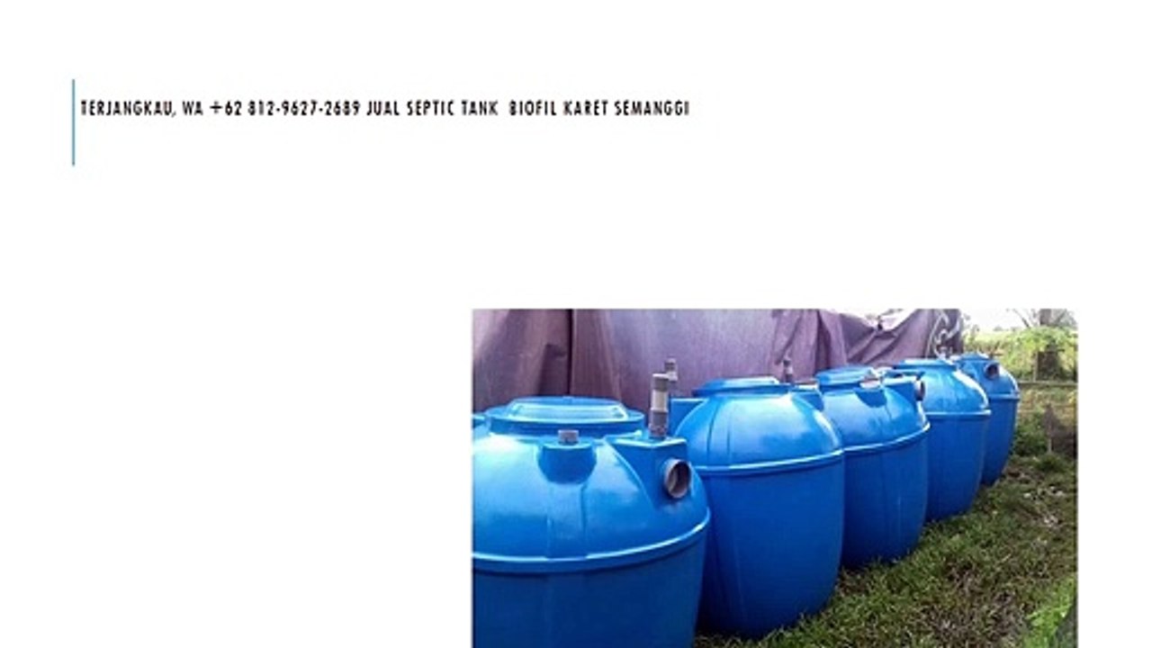 TERJANGKAU, WA +62 812-9627-2689 Jual Septic Tank  biofil karet semanggi