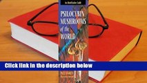 Psilocybin Mushrooms of the World: An Identification Guide  Review
