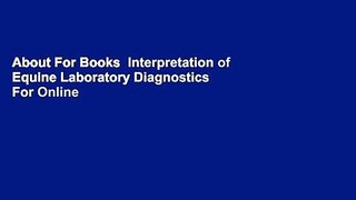 About For Books  Interpretation of Equine Laboratory Diagnostics  For Online