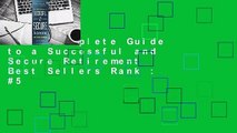 Your Complete Guide to a Successful and Secure Retirement  Best Sellers Rank : #5