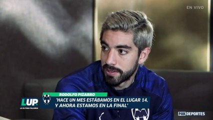 LUP: Rodolfo Pizarro en EXCLUSIVA