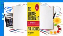 [Read] The Ultimate Question 2.0 (Revised and Expanded Edition): How Net Promoter Companies