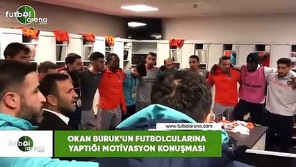 Okan Buruk’un  futbolcularına yaptığı motivasyon konuşması