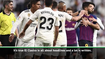 El Clasico build-up can wait until after Sociedad match - Valverde