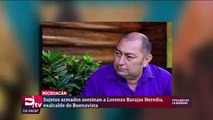 Matan a tiros a Lorenzo Barajas, exedil de Buenavista, Michoacán