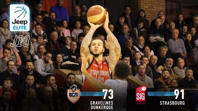 Jeep® ÉLITE : Gravelines-Dunkerque vs Strasbourg (J13)