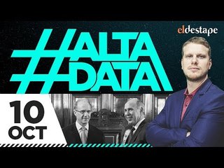 Crisis en la Corte | #AltaData Todo lo que pasa, en un toque. Emisión del 10/10/18