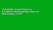 Full version  Current Diagnosis & Treatment Otolaryngology--Head and Neck Surgery, Fourth