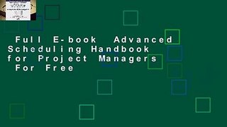 Full E-book  Advanced Scheduling Handbook for Project Managers  For Free