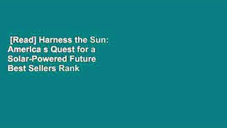 [Read] Harness the Sun: America s Quest for a Solar-Powered Future  Best Sellers Rank : #5