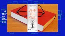 Avoiding Data Pitfalls: How to Steer Clear of Common Blunders When Working with Data and