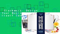 Clockwork: Design Your Business to Run Itself Complete