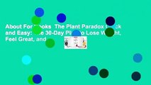 About For Books  The Plant Paradox Quick and Easy: The 30-Day Plan to Lose Weight, Feel Great, and