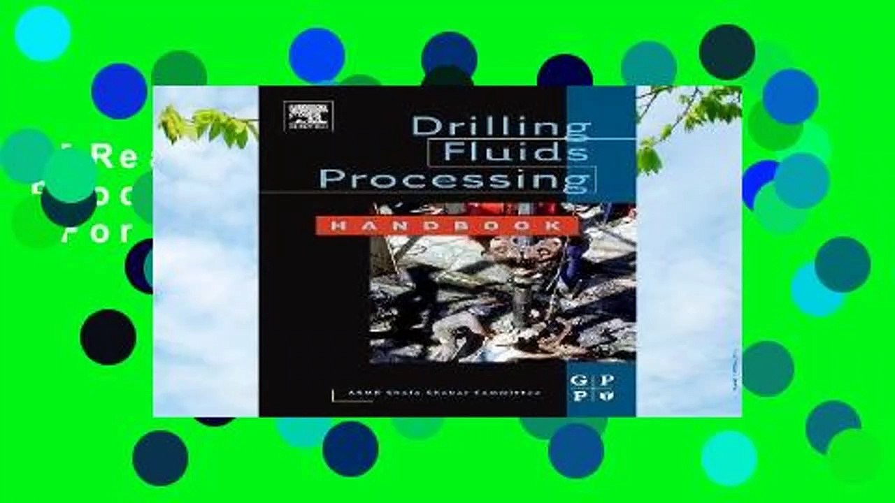 [Read] Drilling Fluids Processing Handbook For Free video Dailymotion