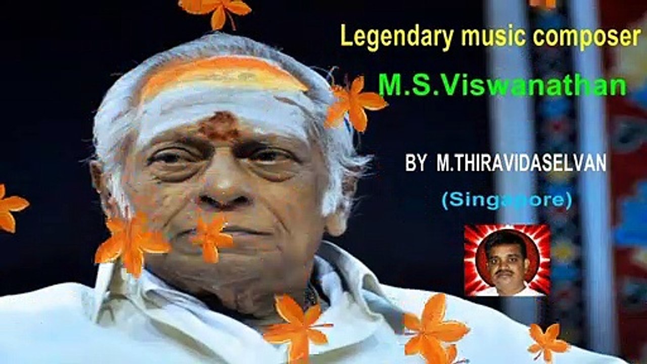 Legend M. S. Viswanathan By M. Thiravidaselvan (singapore) Vol 236  ULAGAM-SUTRUM-VALIBHAN-