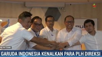 Garuda Indonesia Kenalkan Para Plh Direksi