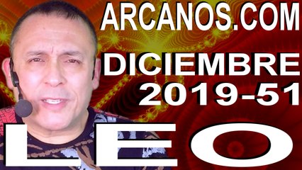 LEO DICIEMBRE 2019 ARCANOS.COM - Horóscopo 15 al 21 de diciembre de 2019 - Semana 51