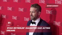 Ryan Reynolds' Daughter Follows Footsteps