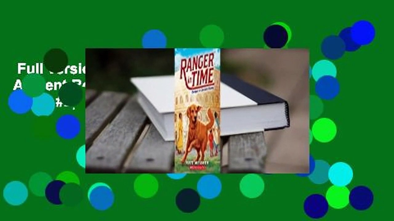 Full version  Danger in Ancient Rome (Ranger in Time, #2) Complete