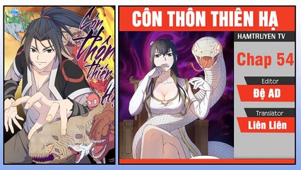 Côn Thôn Thiên Hạ Chap 54