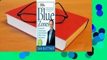 Full version  The Blue Zones: Lessons for Living Longer from the People Who've Lived the Longest