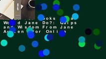 About For Books  What Would Jane Do?: Quips and Wisdom From Jane Austen  For Online