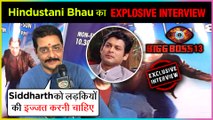 Hindustani Bhau aka Vikas Gets Evicted | Bigg Boss 13 | Exclusive Interview
