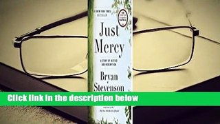 Just Mercy: A Story of Justice and Redemption Complete