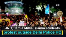 JNU, Jamia Millia Islamia students protest outside Delhi Police HQ