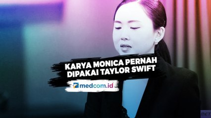 Karya Kostum Monica Ivena  Dipakai di Salah Satu Video Klip Taylor Swift