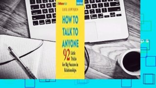 How to Talk to Anyone: 92 Little Tricks for Big Success in Relationships  Best Sellers Rank : #1
