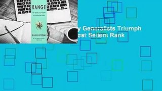 Full Version  Range: Why Generalists Triumph in a Specialized World  Best Sellers Rank : #2
