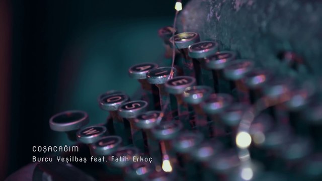 Burcu Yeşilbaş & Fatih Erkoç - Coşacağım