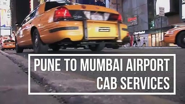 Pune to Mumbai Affordable Cab Booking Services